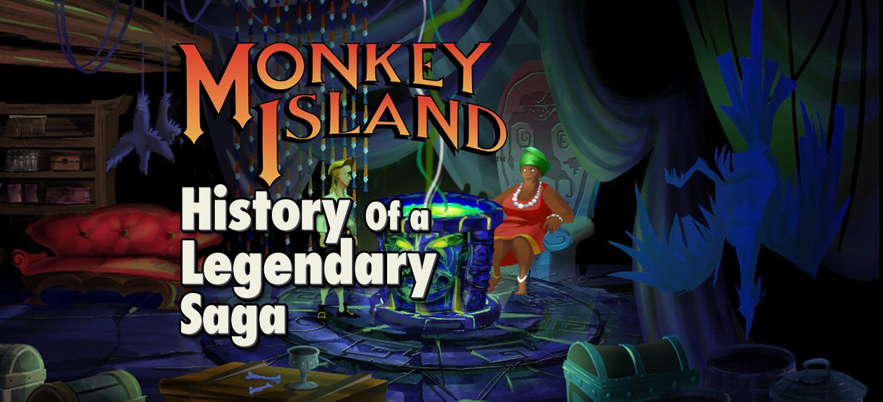 The Secret of Monkey Island: Exploring the History Of a Legendary Saga