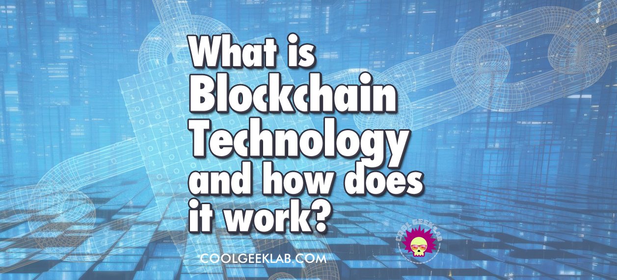 Blockchain Technology: A Beginner’s Guide