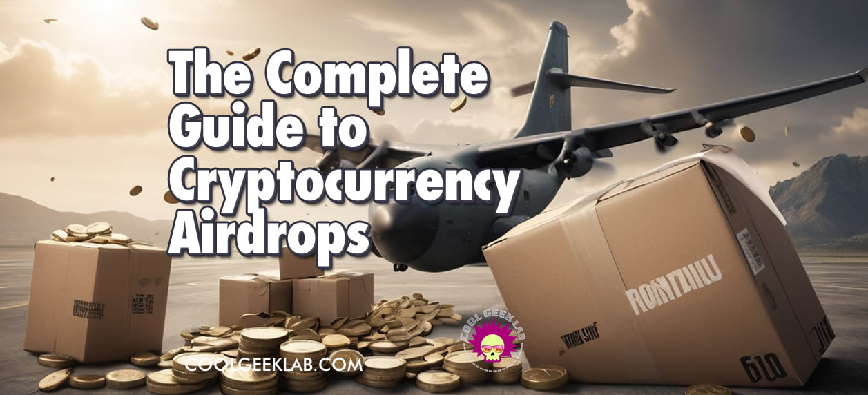 The Complete Guide to Joining Cryptocurrency Airdrops: Requirements and Steps